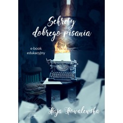 Sekrety pisania - Kaja Kowalewska - E-book